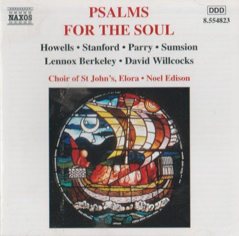 Choir Of St John's, Elora Conducted By Noel Edison - Psalms For The Soul - Choir Of St John's, Elora Conducted By Noel Edison - CD