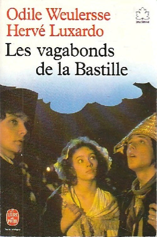 Les vagabonds de la Bastille - Odile Weulersse, Hervé Luxardo - Livre