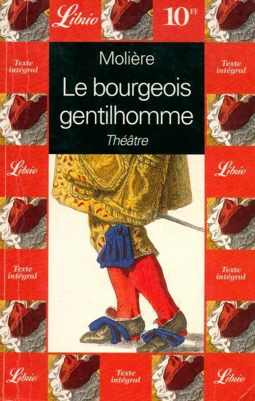 Le bourgeois gentilhomme - Molière, Y. Bomati - Livre