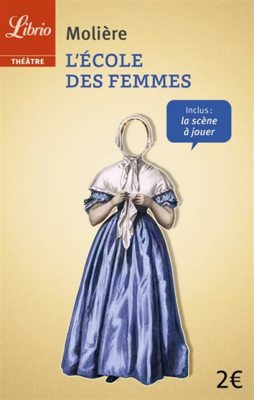 L'école des femmes - Molière - Livre