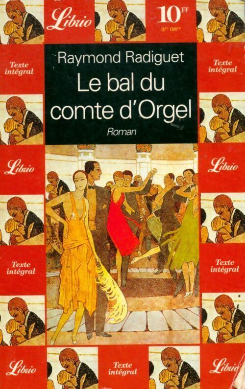 Le bal du comte d'Orgel - Raymond Radiguet - Livre
