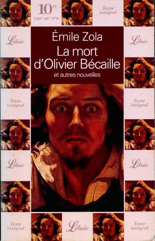 La mort d'Olivier Bécaille - Emile Zola - Livre