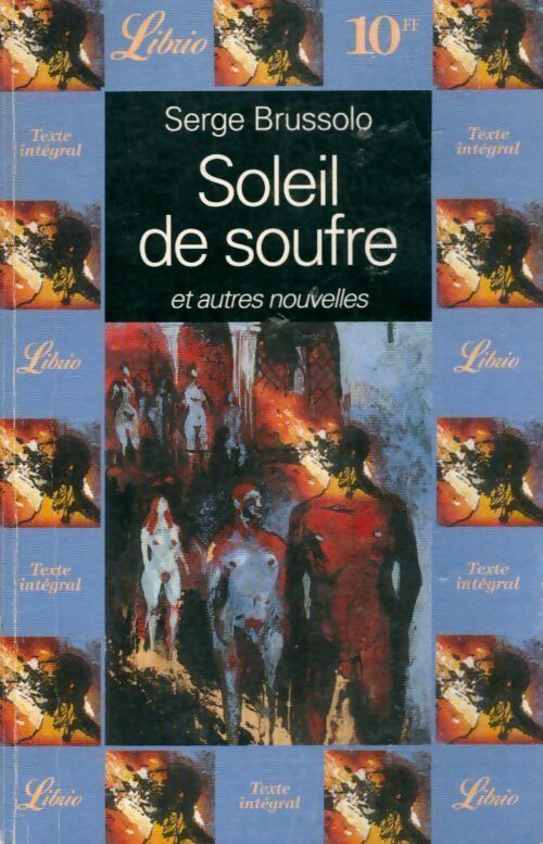 Soleil de soufre - Serge Brussolo - Livre