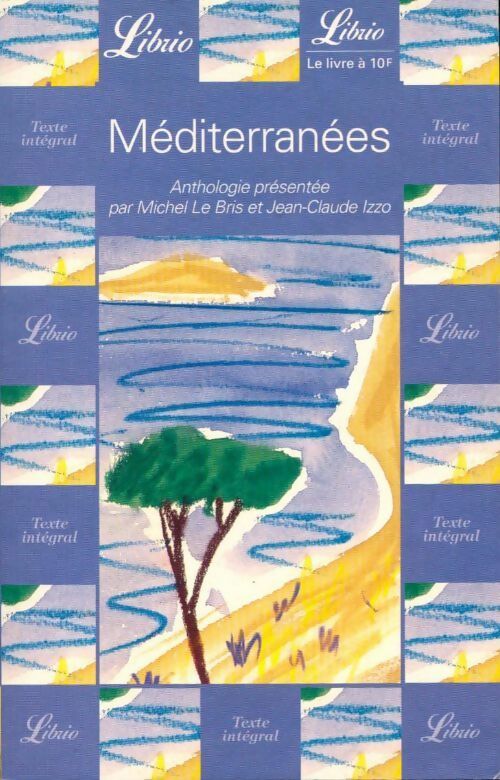 Méditerranées - Michel Le Bris - Livre