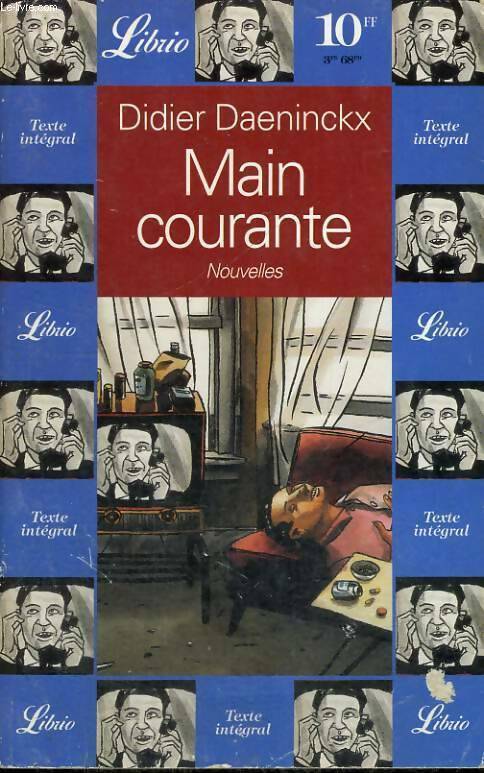Main courante - Didier Daeninckx - Livre