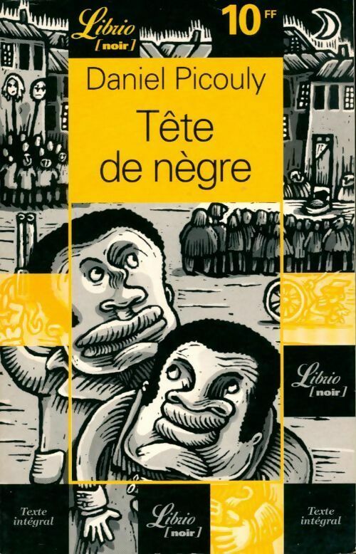 Tête de nègre - Daniel Picouly - Livre
