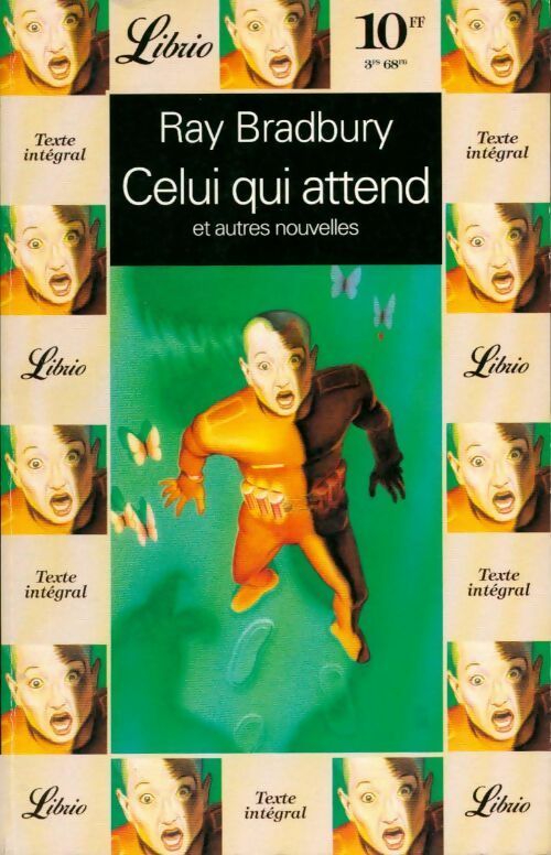 Celui qui attend - Ray Bradbury - Livre