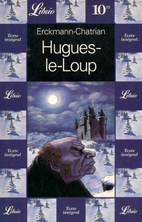 Hugues-le-loup - Alexandre Chatrian - Livre