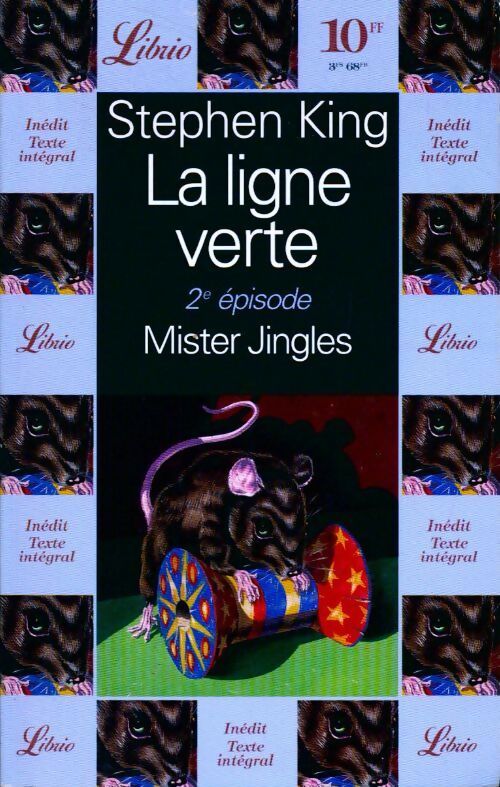 La ligne verte Tome II : Mister Jingles - Stephen King - Livre