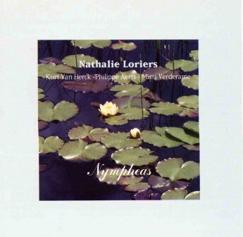 Nathalie Loriers - Nympheas - Nathalie Loriers - CD