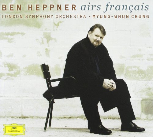 Ben Heppner, London Symphony Orchestra, Myung-Whun Chung - Airs Français - London Symphony Orchestra, Myung-Whun Chung, Ben Heppner - CD