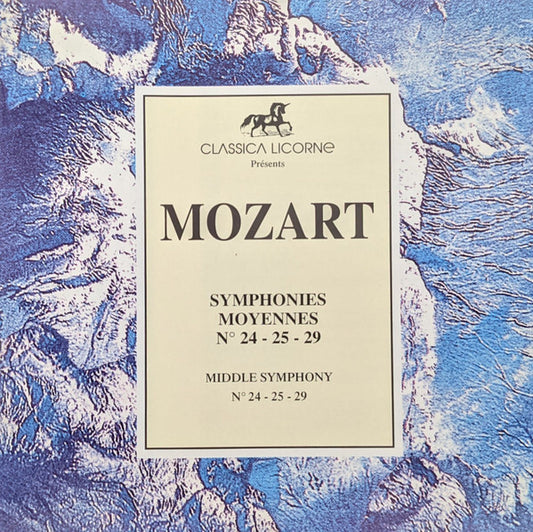 Mozart* - Symphonies Moyennes - No. 24 - 25 -29 - Mozart - CD