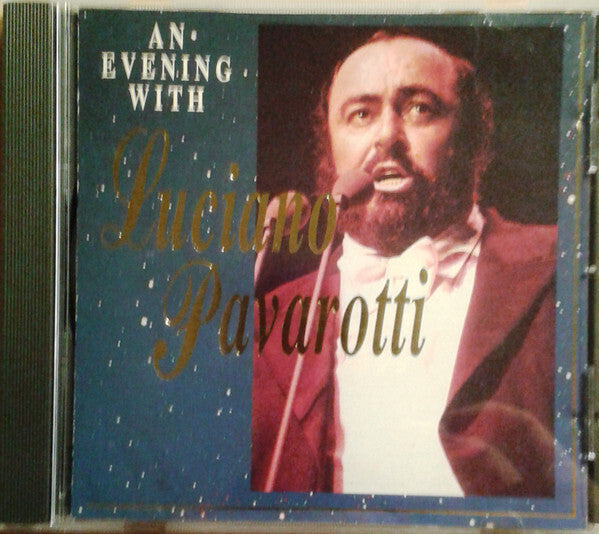 Luciano Pavarotti - An Evening With Luciano Pavarotti - Luciano Pavarotti - CD