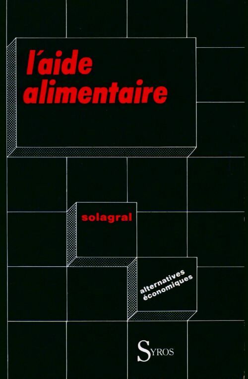 L'aide alimentaire - Solagral Association - Livre