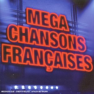 Mega Chansons Françaises - Compilation, Claude François - CD
