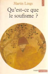 Qu'est-ce que le soufisme ? - Martin Lings - Livre
