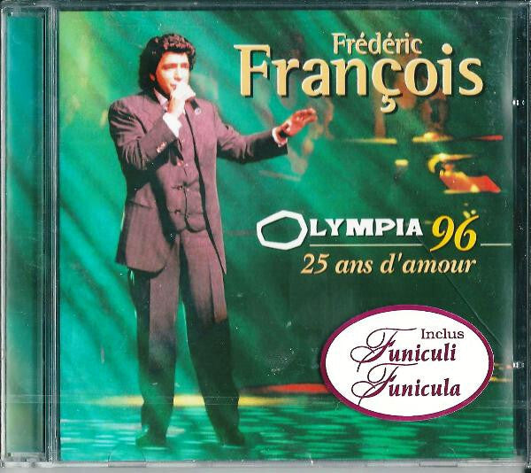 Frédéric François - Olympia 96 - 25 Ans D'amour - Frédéric François - CD
