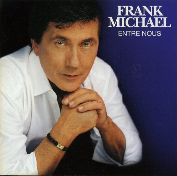 Frank Michael - Entre Nous - Frank Michael - CD