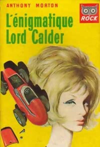 L'énigmatique Lord Calder - Anthony Morton - Livre