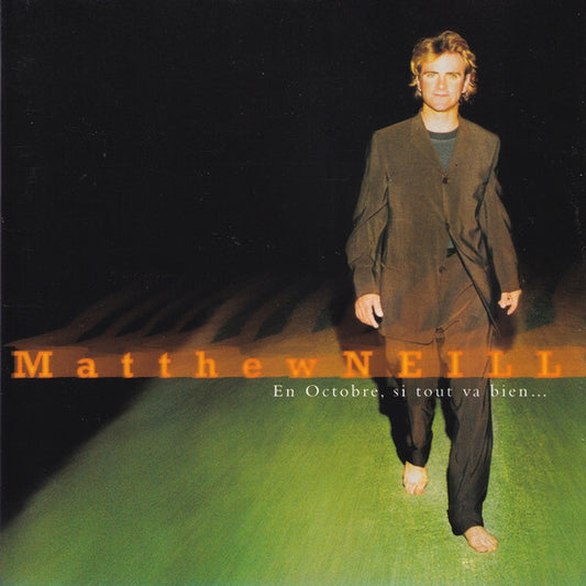 Matthew Neill - En Octobre, Si Tout Va Bien... - Matthew Neill - CD