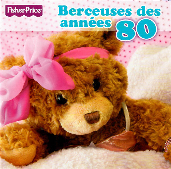 Dream Team (25) - Berceuses Des Années 80 - Dream Team (25) - CD