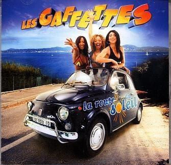 Les Gaffettes - La Route Du Soleil - Les Gaffettes - CD