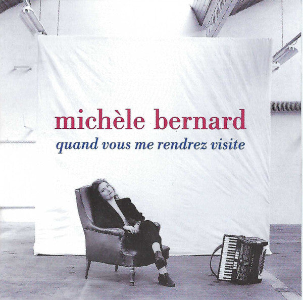 Michèle Bernard - Quand Vous Me Rendrez Visite - Michèle Bernard - CD