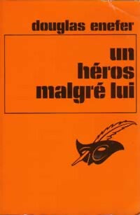 Un héros malgré lui - Douglas Enefer - Livre