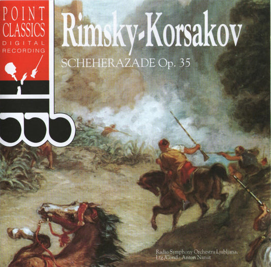 Nikolai Rimsky-Korsakov, Radio Symphony Orchestra Ljubjana* - Scheherazade Op. 35 - Nikolai Rimsky-Korsakov, Radio Symphony Orchestra Ljubjana - CD