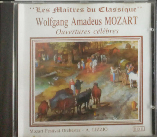 Wolfgang Amadeus Mozart / Mozart Festival Orchestra (2) - A. Lizzio* - Ouvertures Célèbres - Wolfgang Amadeus Mozart, Mozart Festival Orchestra (2) - CD