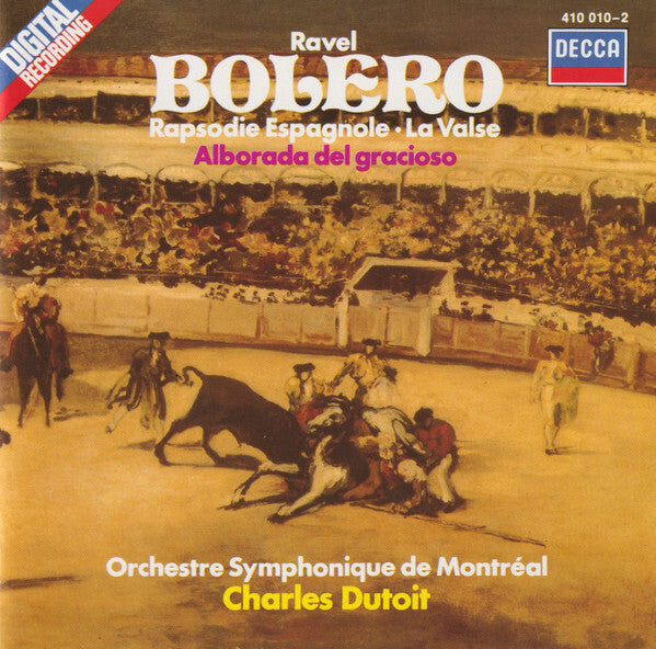 Ravel*, Orchestre Symphonique de Montréal, Charles Dutoit - Bolero / Rapsodie Espagnole ? La Valse / Alborada Del Gracioso - Ravel, Charles Dutoit, Orchestre symphonique de Montréal - CD