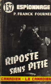 Riposte sans pitié - P. Franck Fournel - Livre