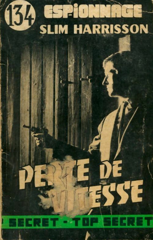 Perte de vitesse - Slim Harrisson - Livre