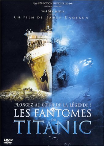 Les Fantômes du Titanic - James Cameron - DVD