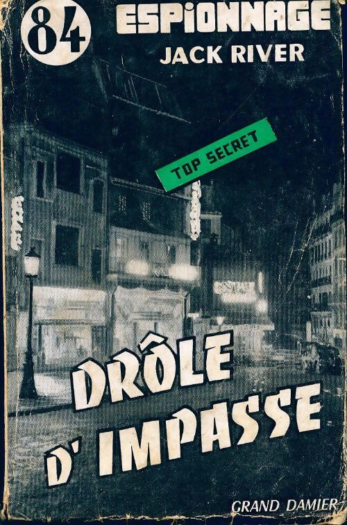 Drôle d'impasse - Jacques River - Livre