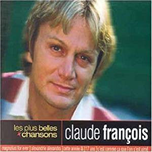 Claude François - Les Plus Belles Chansons  - Claude François - CD