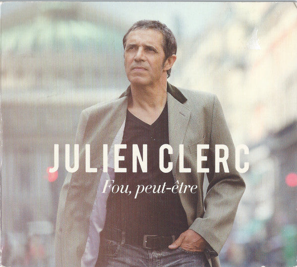 Julien Clerc - Fou, Peut-Être - Julien Clerc - CD