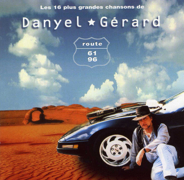 Danyel Gérard - Route 61 - 96 - Danyel Gérard - CD
