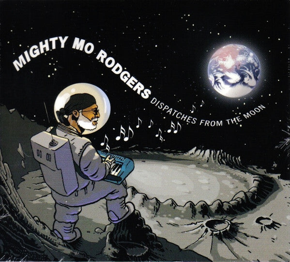 Mighty Mo Rodgers* - Dispatches From The Moon - Mighty Mo Rodgers - CD