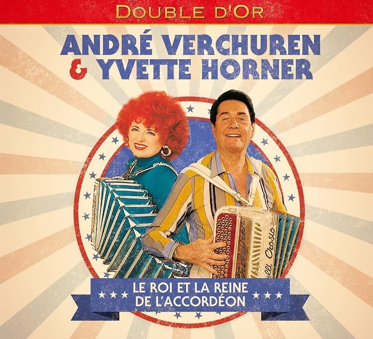 Le Roi et la Reine de l'Accordéon - Andre Verchuren & Yvette Horner - CD