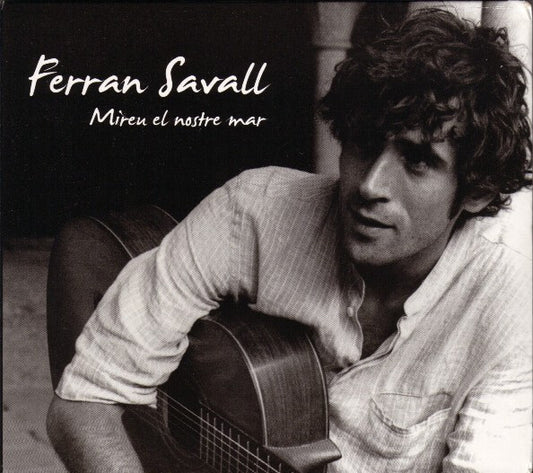 Ferran Savall - Mireu El Nostre Mar - Ferran Savall - CD