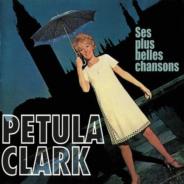 Petula Clark - Ses Plus Belles Chansons - Petula Clark - CD
