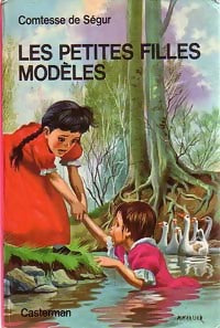Les petites filles modèles - Comtesse De Ségur - Livre