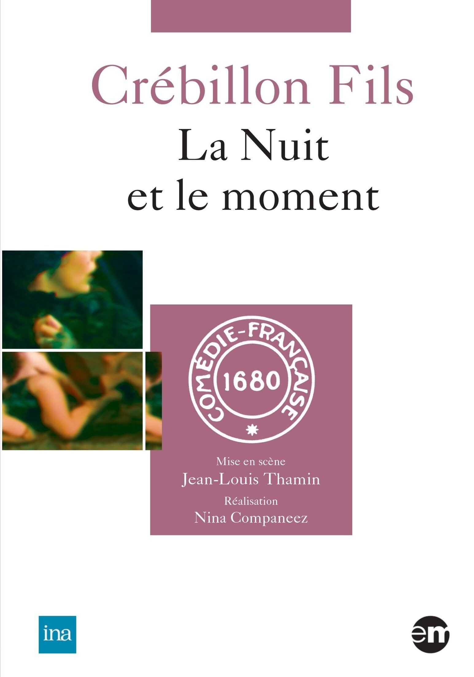 Crébillon Fils-La Nuit et Le Moment - Nina Companéez - DVD