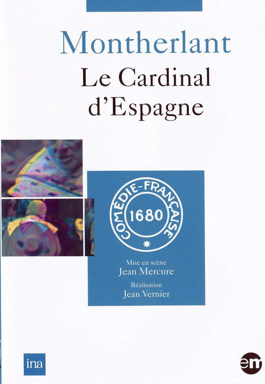 Montherlant - Le cardinal d'Espagne - Jean Vernier - DVD