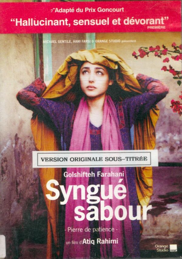 Syngué Sabour - Pierre de patience - Atiq Rahimi - DVD