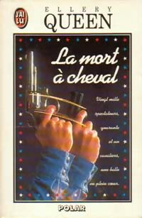 La mort à cheval - Ellery Queen - Livre