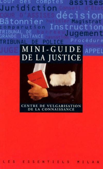 Mini-guide de la justice - Centre de vulgarisation de la Connaissance - Livre