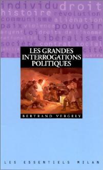 Les grandes interrogations politiques - Bertrand Vergely - Livre