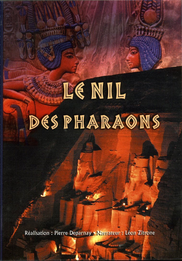 Le Nil des pharaons - Deparnay, Pierre - DVD
